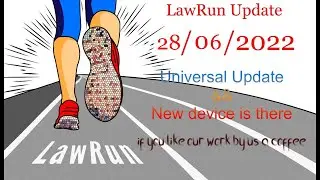 LawRun Kernel (28/06/2022) Update, Jun.🎊🌚😉