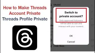 How to Make Threads Account Private || Threads Profile Private