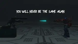 YOU WILL NEVER BE THE SAME AGAIN (TRANSFORMERS SHORT ANIMATION)