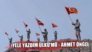 Ahmet Öngel - Yele Yazdım Ülkü'mü[YENİ PARÇA]