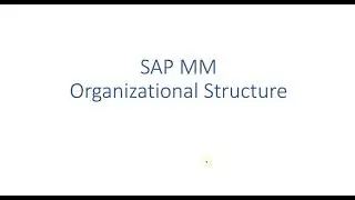 1.3 SAP MM organizational structure (Free & Full Course)