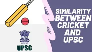 Similarities between UPSC and Cricket | Strategical Similarities