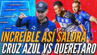 ¡INCREÍBLE ASÍ SALDRÁ CRUZ AZUL VS QUERETARO! MUCHOS CAMBIOS.