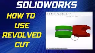 How to use Revolved Cut Feature in Solidworks - Solidworks Beginner's Tutorial