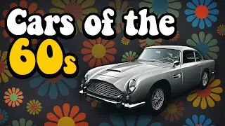 Coolest Cars Of The 60s