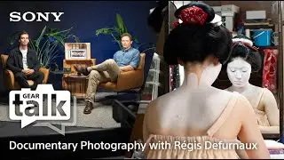 #Geartalk | Season 2, Episode 3 | Documentary Photography with Régis Defurnaux
