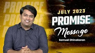 Trust The Process | July Monthly Blessing 2023 | Samuel Dhinakaran