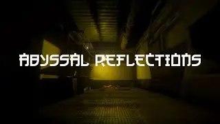 Abyssal Reflections - Release Trailer
