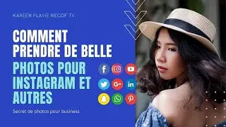 COMMENT PRENDRE DE BELLE PHOTOS POUR INSTAGRAM ET AUTRES 2020