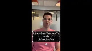 Tradeoffs of LinkedIn Ads: Lead Gen vs Demand Gen