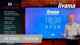 Share your vision with the iiyama 03 series professional displays!