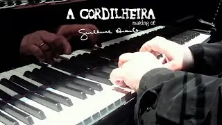 Guilherme Arantes - A Cordilheira (making of)