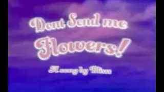 blisss - Don't Send Me Flowers (Official Music Video)