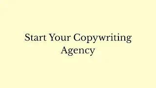 17 How to Start a Copywriting Agency from Home (Beginner Guide to Earning Online)