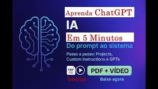 Aprenda ChatGPT em 5 minutos. #chatgpt 5.X Válido para todas as versões