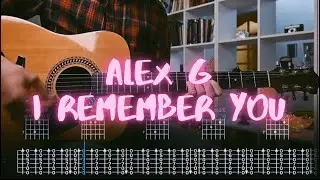I remember you Alex G Сover / Guitar Tab / Lesson / Tutorial