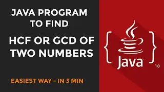 java program to find hcf of two numbers | java program to find gcd of two numbers | java tutorials