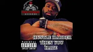 Hustle Harder Then You Hate (Quick 16 Bars)