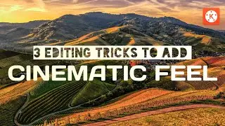 3 Editing Tricks to add cinematic FEEL to your videos! KineMaster
