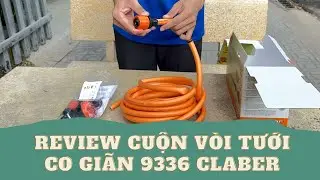 Review Cuộn vòi tưới cây co giãn 9336 Claber