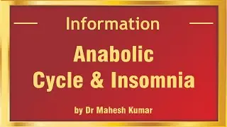 Anabolic Cycle & Insomnia | Medifit Education - Official | Mumbai, India |