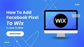How To Add Facebook Pixel To Wix Website - Fast & Easy