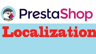 Prestashop Localization -Import States And Other Local Setting For Specific Country