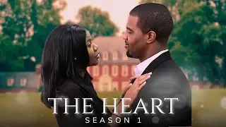 The Heart - Season 1, Episode One - Pilot