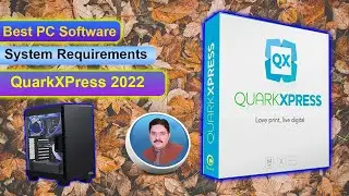 QuarkXPress 2022 System Requirements || AS Technical
