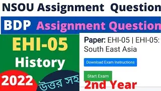 NSOU BDP EHI 5 Assignment Question 2022  / Elective History-05 / EHI-05 / 2nd Year