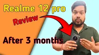 Realme 12 pro after 3 months 🤐/⚡ Vegan leather good or bad & 50 mp camera 📸