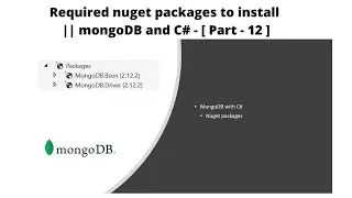 Required nuget packages for mongoDB and C# integration || Install nuget packages required for mongo