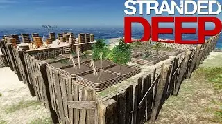 Build a Fort - Episode 14 | Stranded Deep