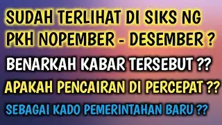 PKH NOPEMBER - DESEMBER SUDAH TERLIHAT DI SIKS NG ?, BENARKAH ?? #infobansos #infopkh #pkhcair