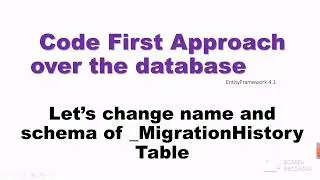 [CFA #8] Customize MigrationHistory Table like table name and schema name | Code first approach