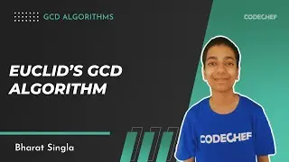 GCD Algorithms | (Part 1) Euclid's GCD Algorithm | CodeChef Tutorials