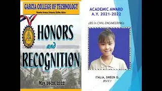 Garcia College of Technology HONORS & RECOGNITION A.Y. 2021-2022