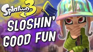 Sloshin' Good Fun [Splatoon 3 Montage]