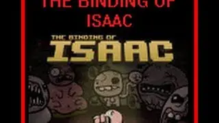 The Binding of Isaac - Classic - Full Game