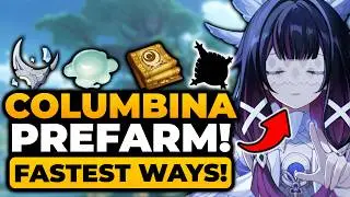 Columbina Prefarm (ULTIMATE GUIDE) FAST FARM All Materials | Genshin Impact, Columbina Genshin