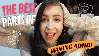 positive adult ADHD traits/symptoms that you should be PROUD OF!