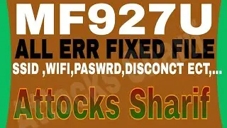MF927U JAZZ LATEST SSID PASWRD WIFI DISCONECT ALL ERRORS FIXED ATTOCKSHARIF