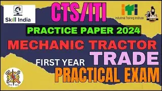 Iti mechanic tractor trade practical 1st year  important questions |tractor mechanic iti practical