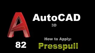 AutoCAD - How to Apply Presspull - 082