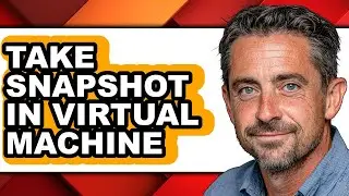 How to Take Snapshot in Virtual Machine (updated)