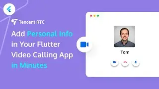 Add Personal Info in Flutter Video Calling App in Minutes