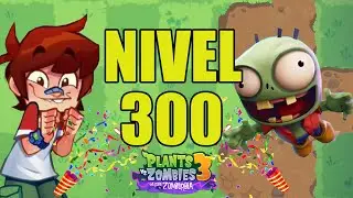 ESTE ES EL NIVEL 300! | Plants vs zombies 3 | parte 43