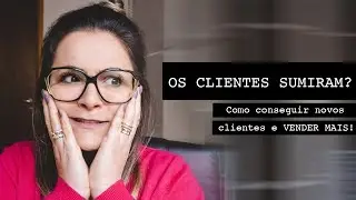 Como conseguir novos clientes e vender mais - FOTOGRAFIA