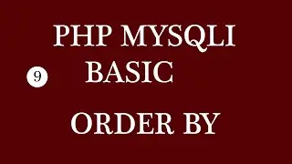PHP MYSQLI BASIC ORDER BY || How to Select Order by data from database using PHP MYSQLI.