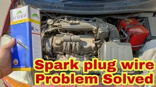 Spark plug wire Problem Solved | Chevrolet spark Car | Spark car spark plug wire Problem